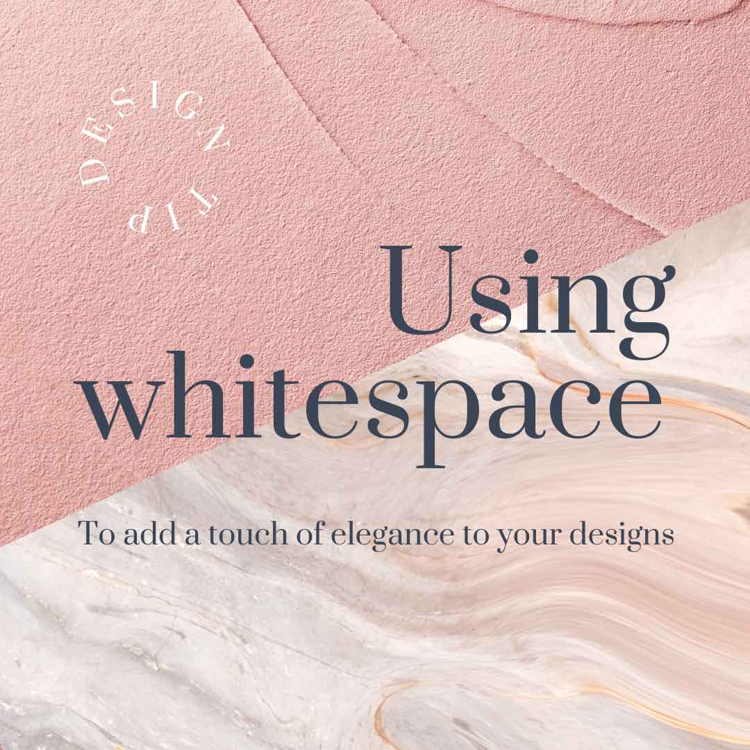 Using Whitespace to add a touch of elegance to your designs